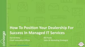 How To Position Your Copier Dealership For Success In Managed IT Services