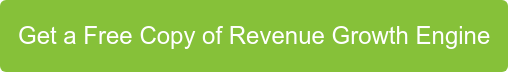 Get a Free Copy of Revenue Growth Engine